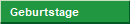 Geburtstage