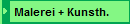 Malerei + Kunsth.